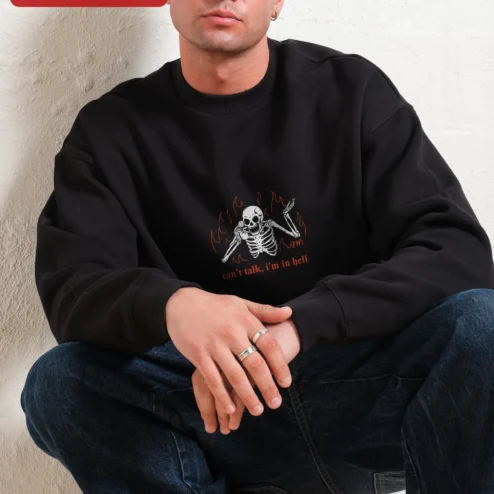 Can't Talk I'm In Hell Sweatshirt Funny Dark Humor Skeleton Crewneck for Introverts