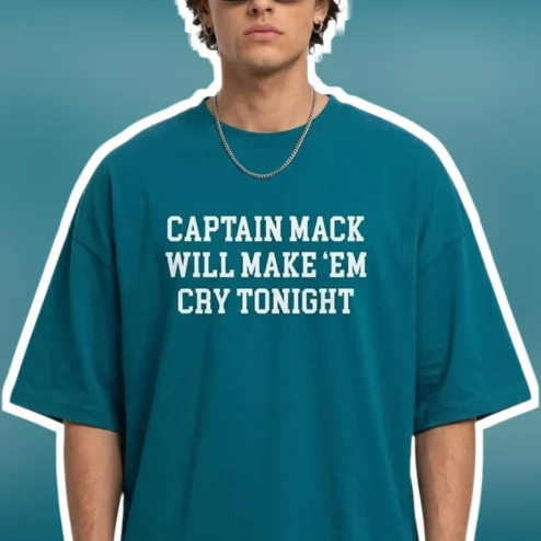 Captain Mack Will Make 'Em Cry Tonight Tee Gaming Humor Graphic Shirt
