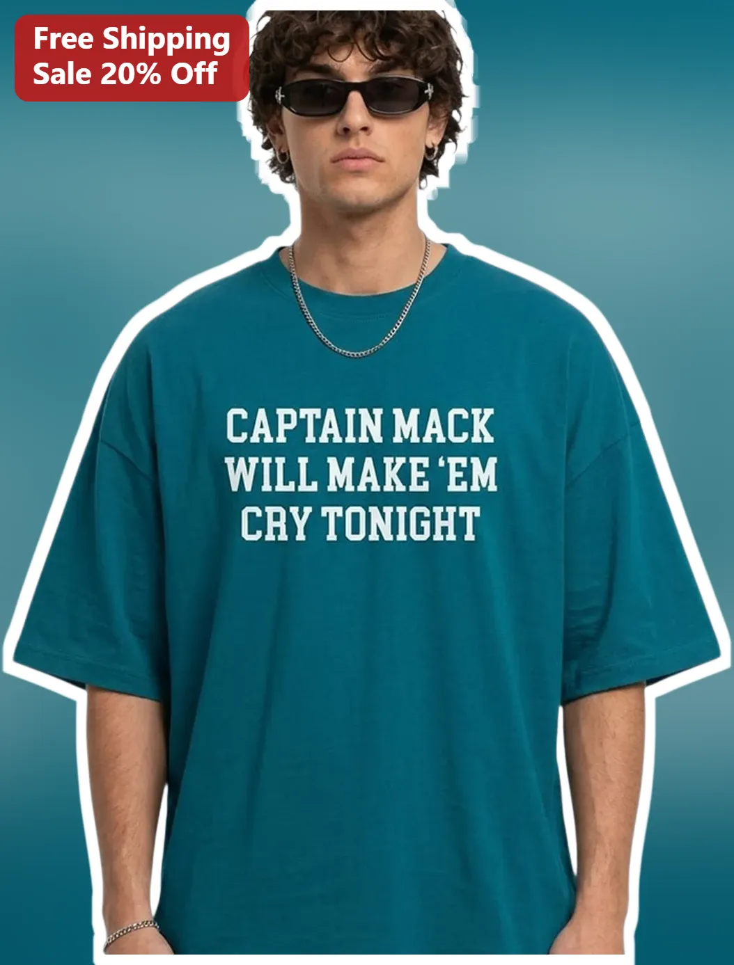 Captain Mack Will Make 'Em Cry Tonight Tee Gaming Humor Graphic Shirt