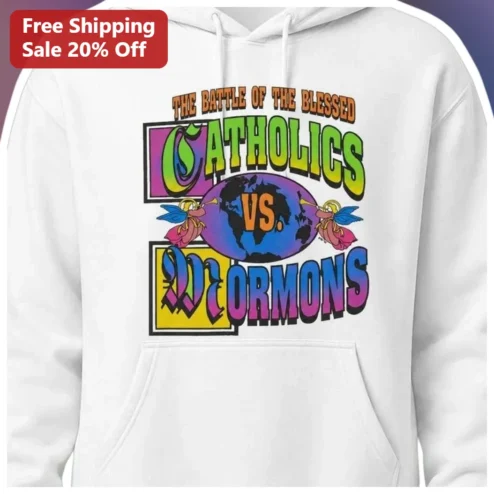 Catholic vs Mormon Religious Debate Hoodie The Battle of the Blessed Christians Humor Apparel