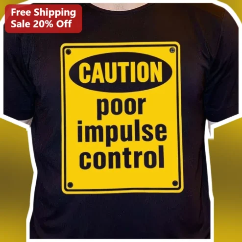 CAUTION Poor Impulse Control Tee Funny ADHD Autism Awareness Gift Shirt