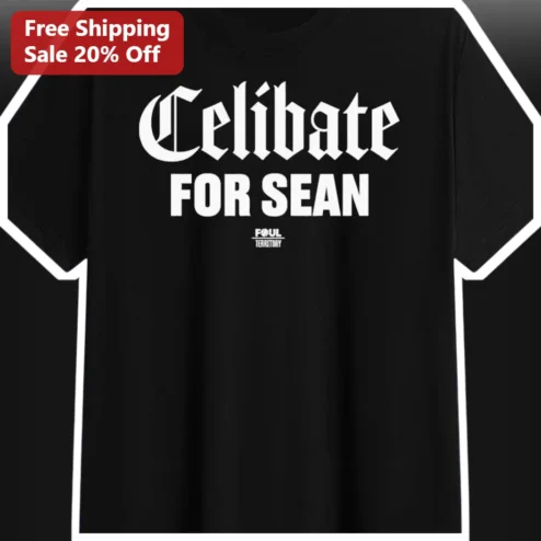 Celibate For Sean Tee Funny Podcast Merch Graphic T-Shirt Gift for Men Women