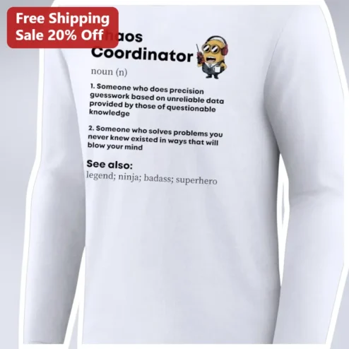 Chaos Coordinator Long Sleeve Shirt Funny Office Humor Gift for Project Managers and Teachers
