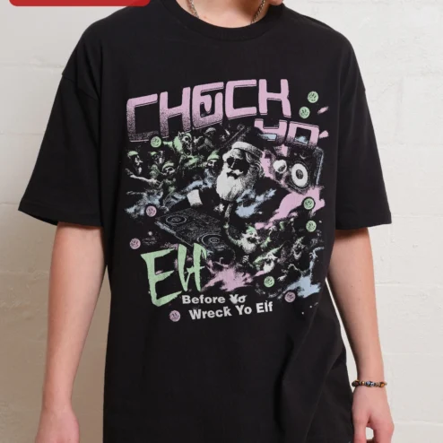 Check Yo Elf Before You Wreck Yo Elf Funny Christmas Tee Santa DJ Graphic Shirt