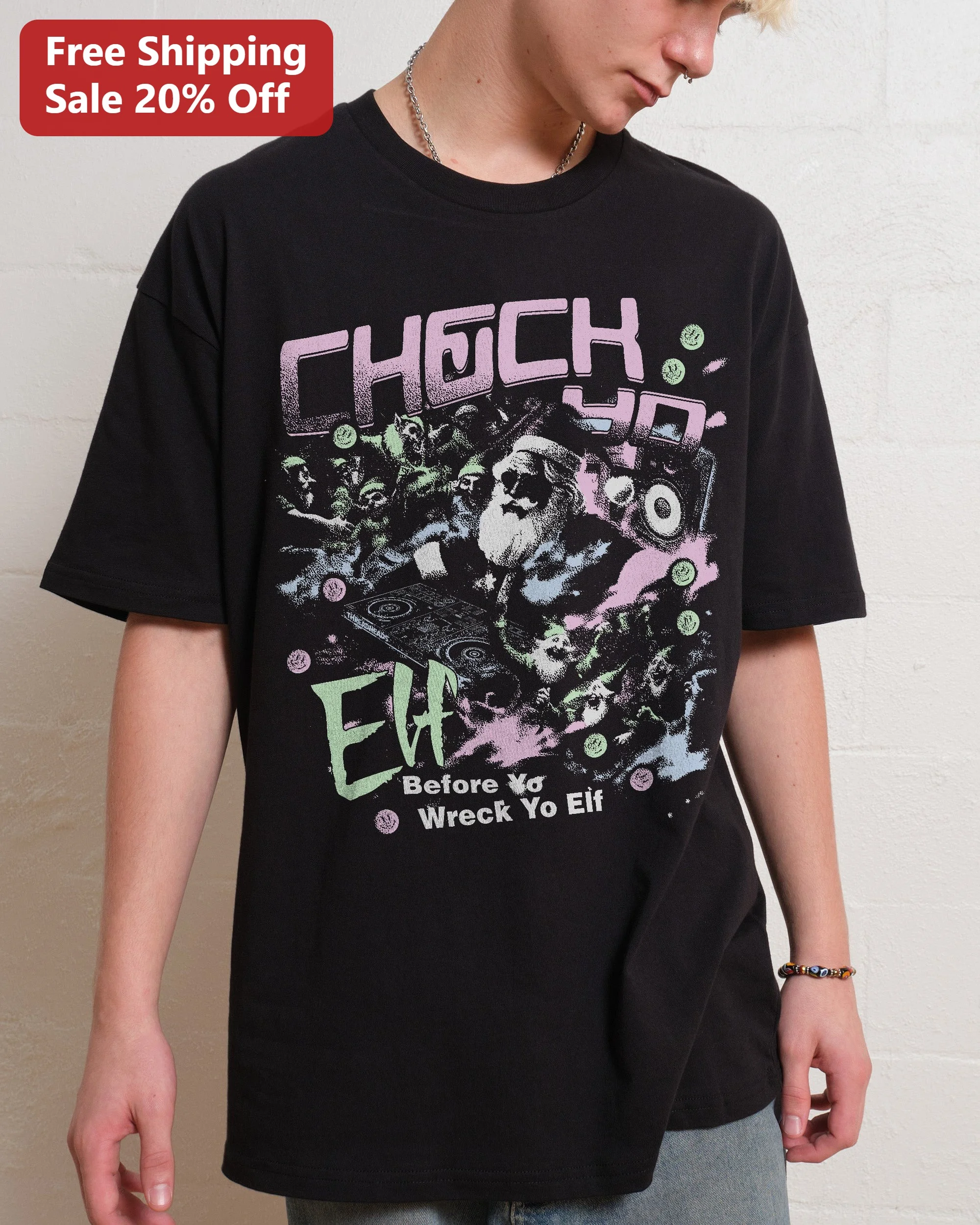 Check Yo Elf Before You Wreck Yo Elf Funny Christmas Tee Santa DJ Graphic Shirt