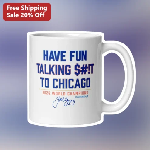Chicago 2026 World Champions Funny Talk Mug Juan Soto Signature Baseball Gift