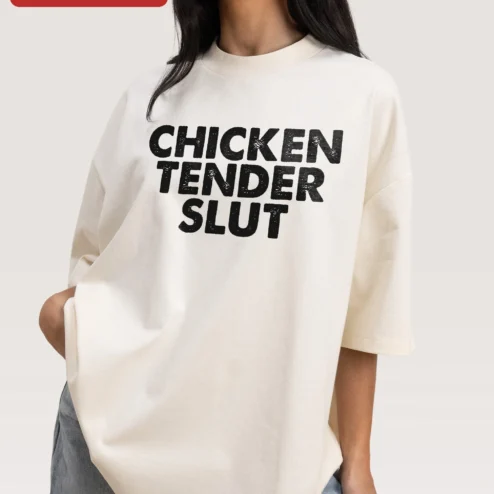 Customer in Chicago, Illinois wearing Chicken Tender Slut Tee Funny Foodie Graphic Shirt Oversized Streetwear Cotton Top