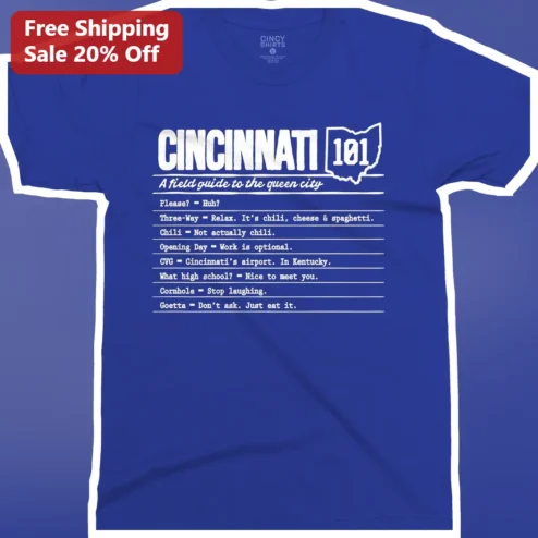 Cincinnati A Field Guide To The Queen City Tee