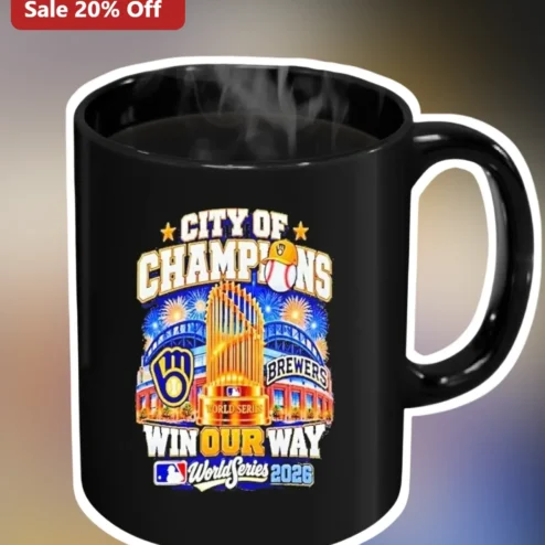 City of Champions Win Our Way World Series 2026 Mug Milwaukee Brewers Baseball Fan Gift