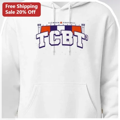 Clemson Football TCBT3 Hoodie College Tigers Fan Apparel Game Day Sweatshirt