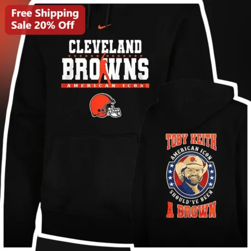 Cleveland Browns American Icon Toby Keith Should've Been A Brown Hoodie NFL Fan Apparel