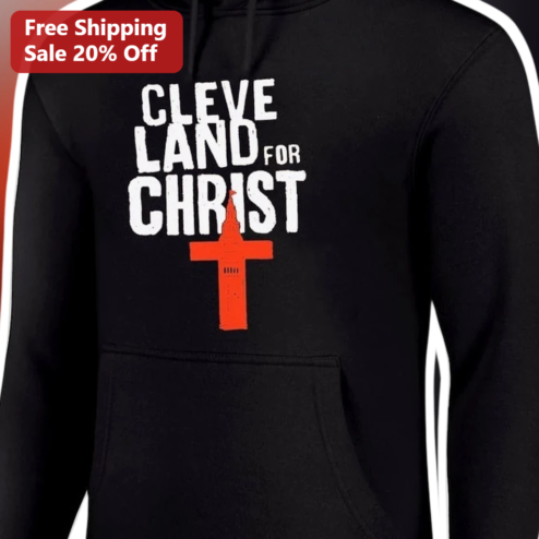 Cleveland For Christ Hoodie Black Christian Faith Apparel Men Women Gift