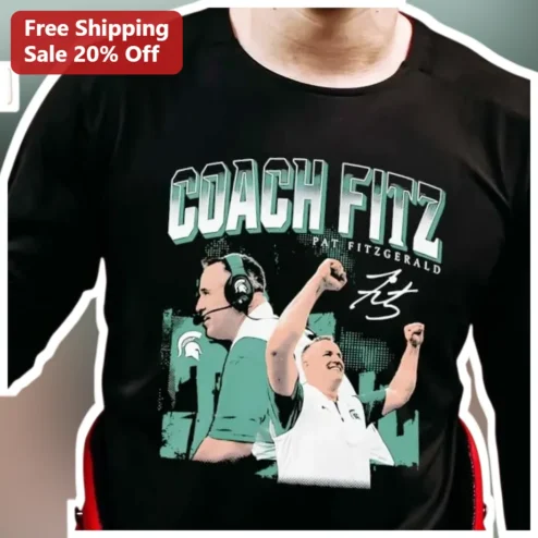 Coach Fitz Pat Fitzgerald Michigan State Spartans Football Fan Tee