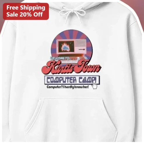 Computer Camp Welcome Hoodie Computer I Hardly Know Her Funny Tech Humor Geek Gift