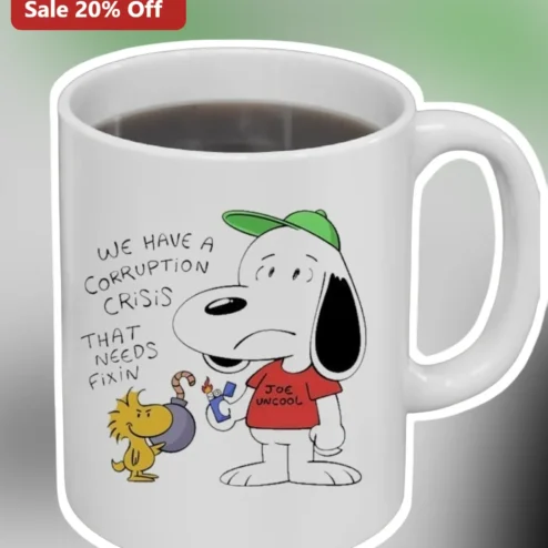 Corruption Crisis Fixin Snoopy Mug Political Satire Coffee Cup Gift