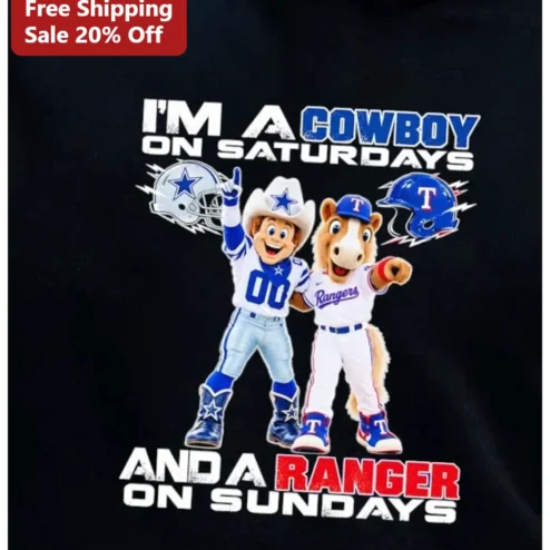 Cowboy Ranger Tee I'm A Cowboy On Saturdays And A Ranger On Sundays Graphic Shirt
