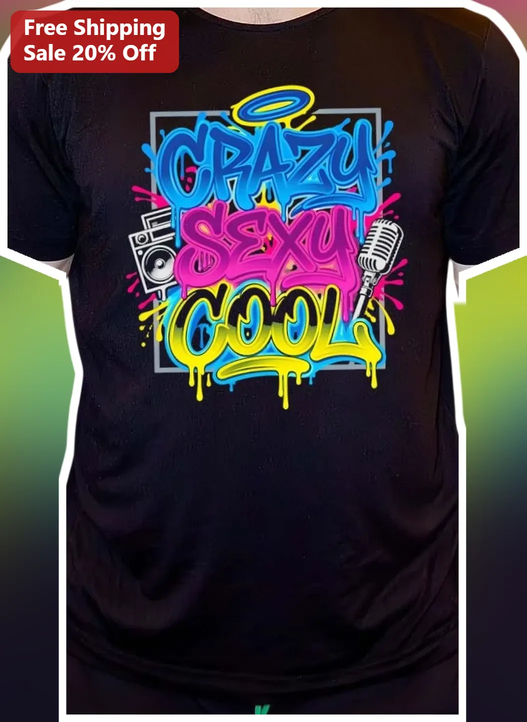 Crazy Sexy Cool Graffiti Bubble Letter Tee Retro Hip Hop Streetwear Graphic T-Shirt