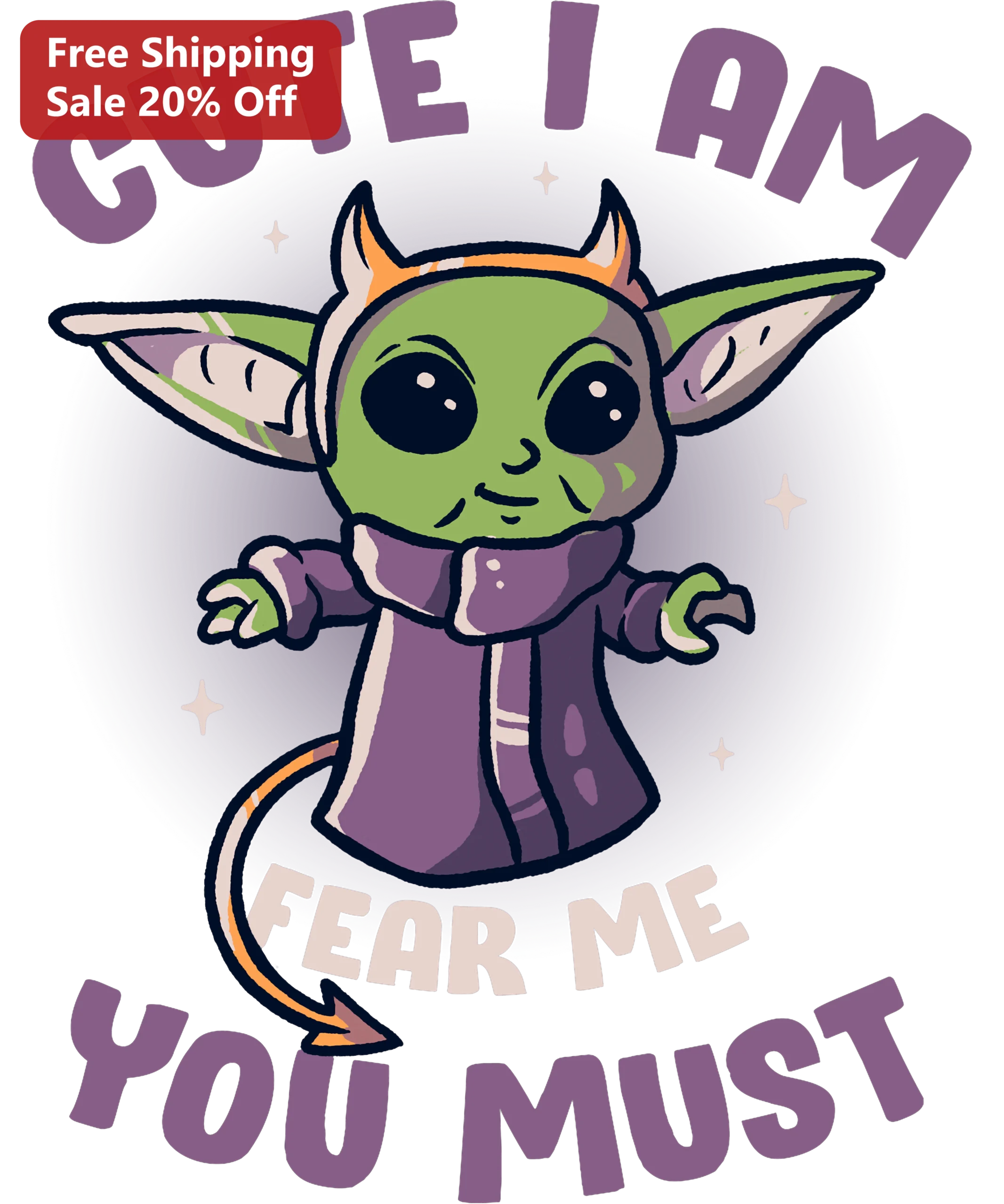 Cute I Am Fear Me You Must Grogu Baby Yoda Halloween Graphic Tee