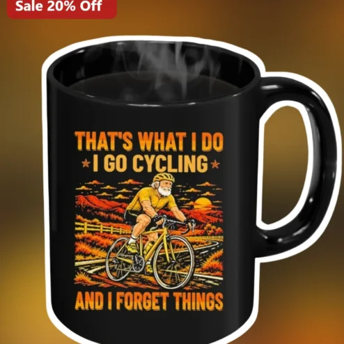Cycling Mug Funny Forgetful Cyclist Gift That's What I Do And I Forget Things Black Ceramic Coffee Cup for Bikers
