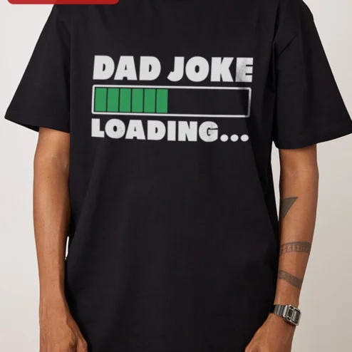 Dad Joke Loading Tee Funny Father's Day Gift Shirt for Men