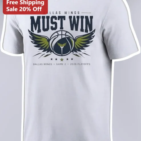 Dallas Wings Must Win Tee WNBA Playoffs Game Day Apparel for Fans