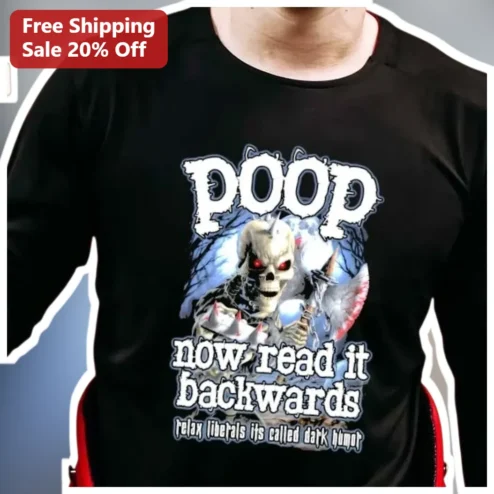 Dark Humor POOP Now Read It Backwards Graphic Tee for Men