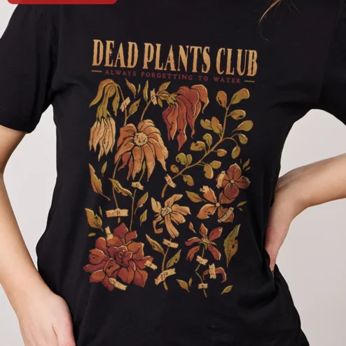 Dead Plants Club Always Forgetting To Water Tee Vintage Botanical Plant Lover Gift
