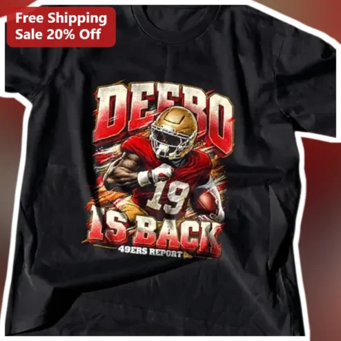 Deebo Is Back Tee Deebo Samuel NFL Football Graphic T-Shirt for San Francisco 49ers Fans Gift