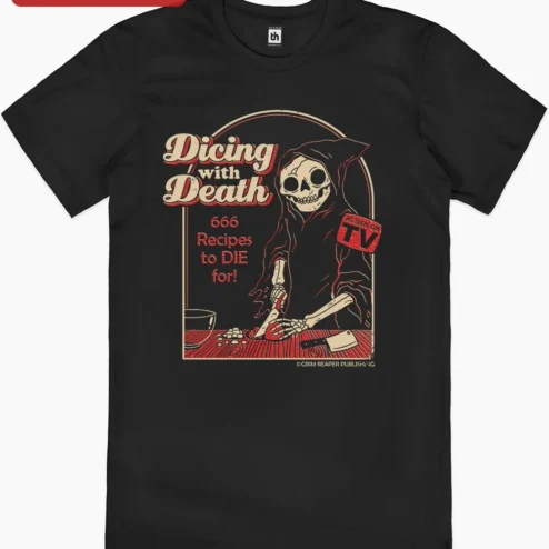 Dicing with Death Grim Reaper Cooking Tee Recipes to DIE for Halloween Shirt
