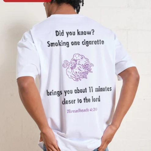 Did You Know Smoking One Cigarette Brings You Closer To The Lord Graphic Tee