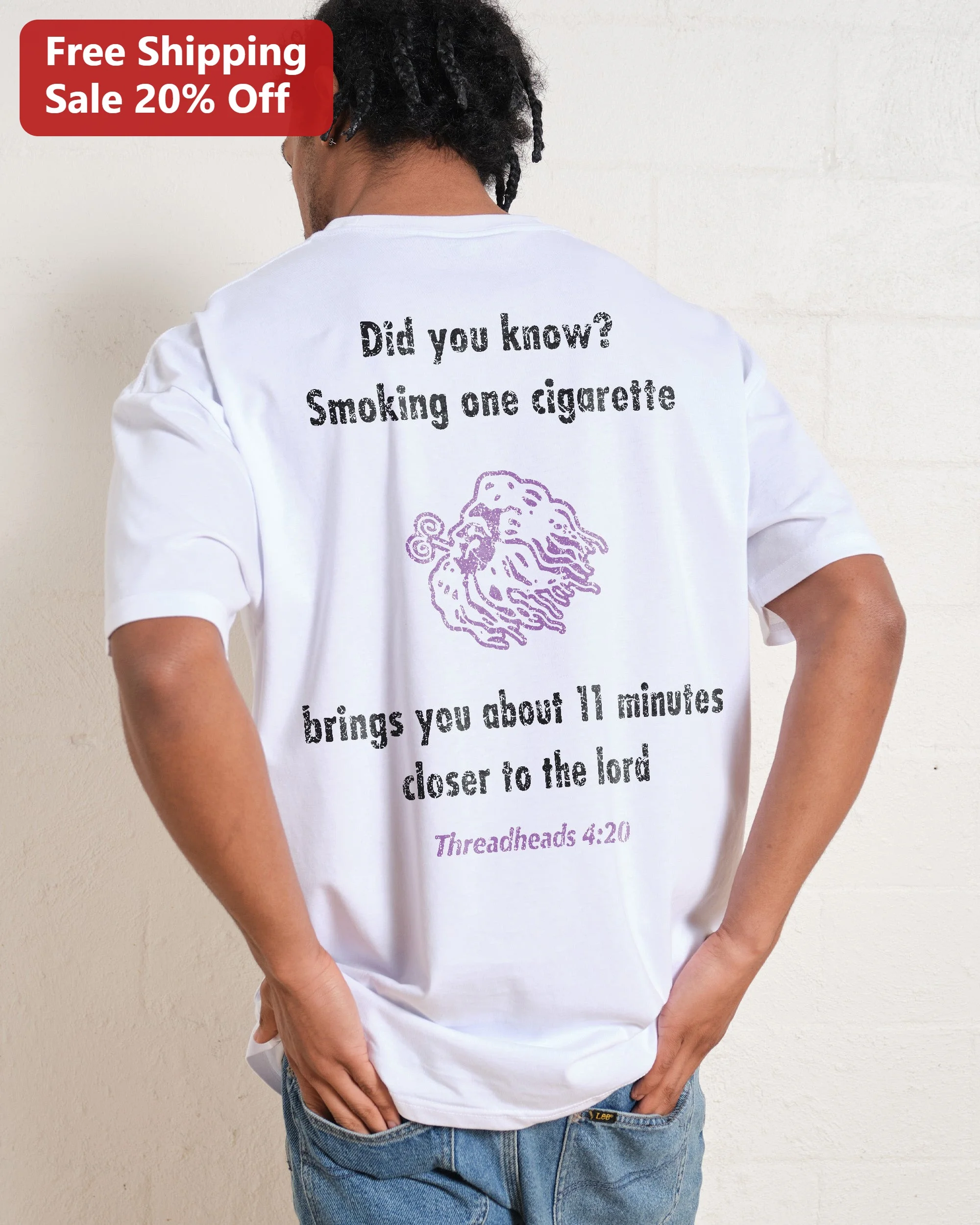 Did You Know Smoking One Cigarette Brings You Closer To The Lord Graphic Tee