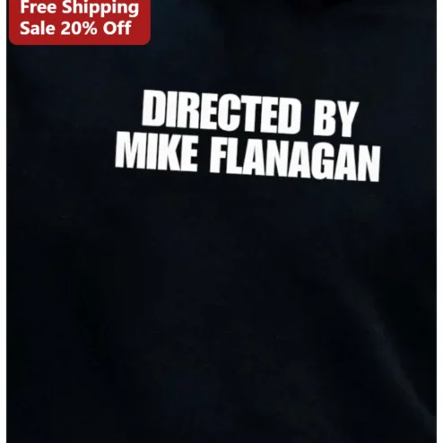 Directed By Mike Flanagan Hoodie Horror Movie Fan Gift Netflix Series Apparel