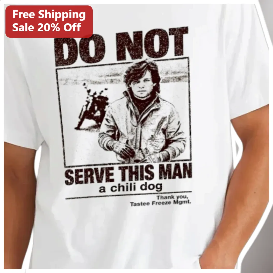 Do Not Serve This Man a Chili Dog Tee Bill S Preston Retro Graphic Shirt