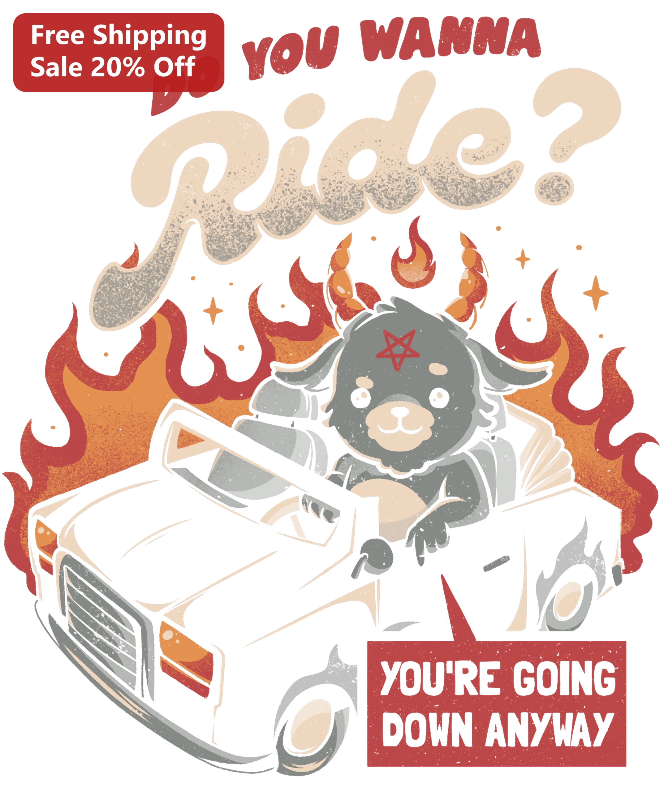 Do You Wanna Ride? You're Going Down Anyway Funny Metal Goat Tee Retro Vintage Graphic Shirt