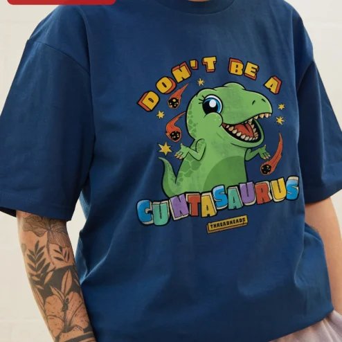 Customer in Chicago, Illinois wearing Don't Be A Cuntasaurus Rex Funny Adult Humor Graphic Tee Gift for Men