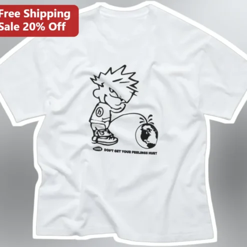 Don't Get Your Feelings Hurt Punk Rock Graphic Tee Funny Sarcastic Quote Shirt