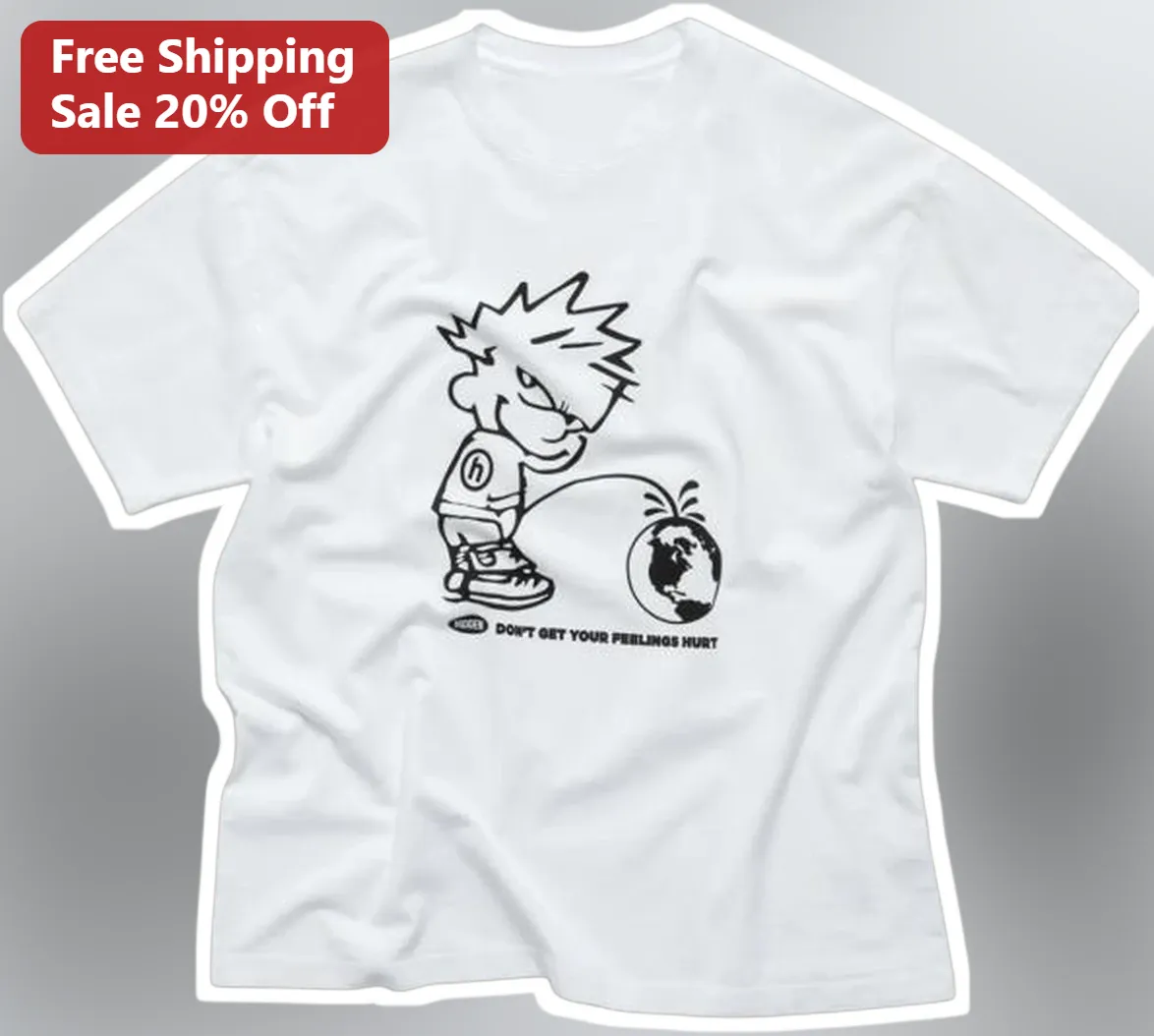 Don't Get Your Feelings Hurt Punk Rock Graphic Tee Funny Sarcastic Quote Shirt