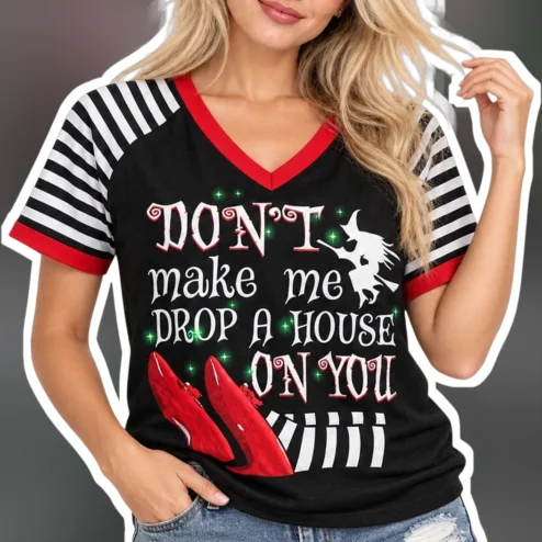 Don't Make Me Drop A House On You Funny Witch Graphic Tee For Women Halloween Shirt