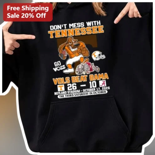 Don't Mess With Tennessee Hoodie Go Vols Vols Beat Bama Fan Apparel