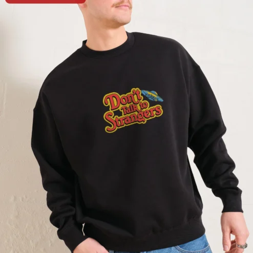 Don't Talk to Strangers Sweatshirt Retro 80s Music Fan Apparel Unisex Crewneck