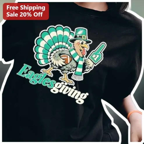 Eaglesgiving Tee Philadelphia Eagles Thanksgiving Shirt Funny Turkey NFL Fan Gift