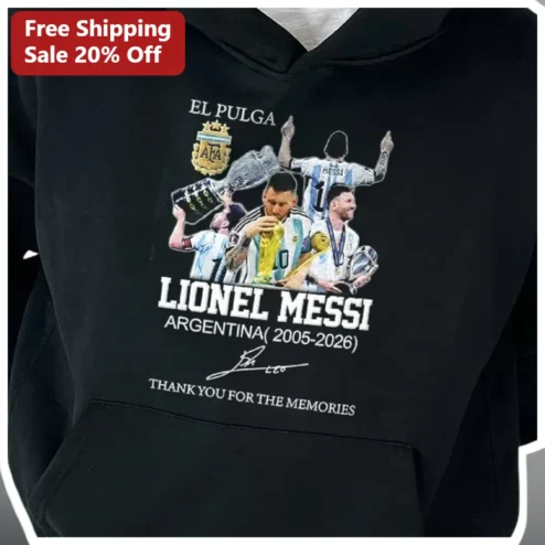 El Pulga Lionel Messi Argentina Hoodie Thank You For The Memories 2005-2026 Soccer Fan Gift