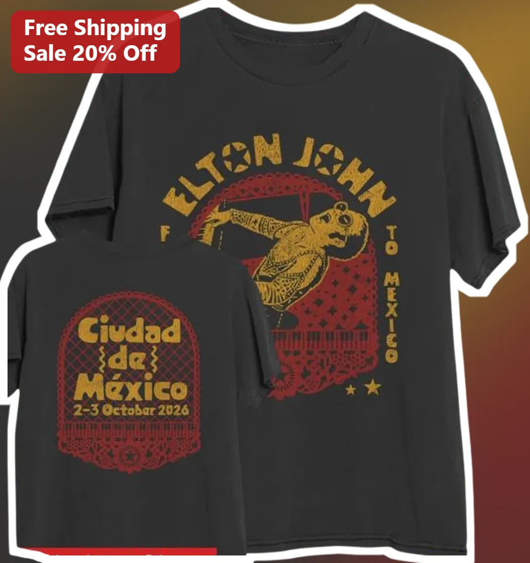 Elton John To Mexico Ciudad De México Tour Graphic Tee Vintage Concert Merch