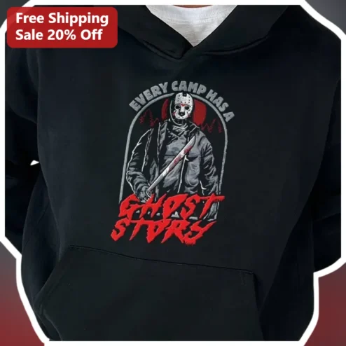 Every Camp Has A Ghost Story Hoodie Jason Voorhees Slasher Horror Movie Gift