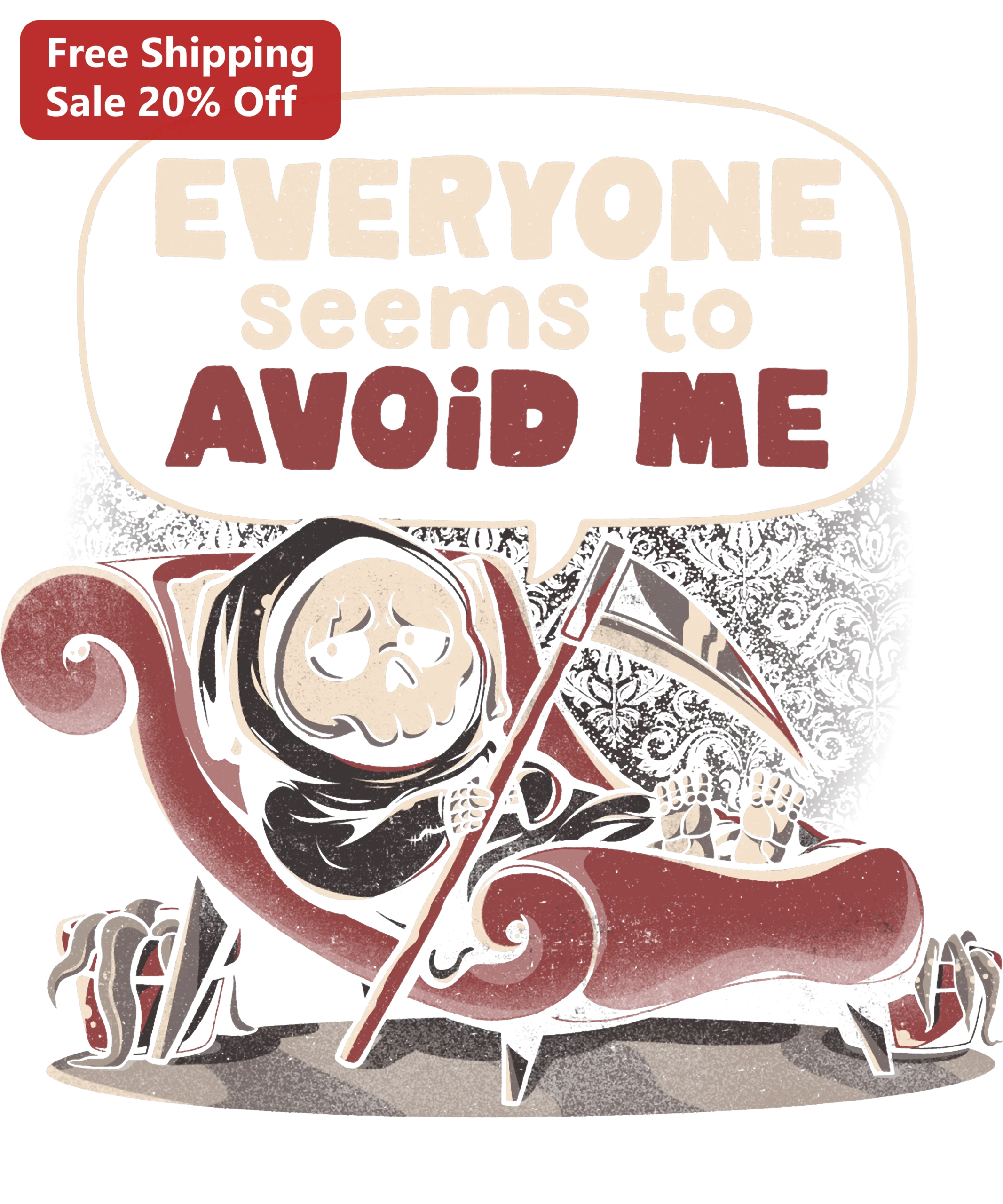 Everyone Seems To Avoid Me Grim Reaper Tee Funny Introvert Social Anxiety Humor Shirt