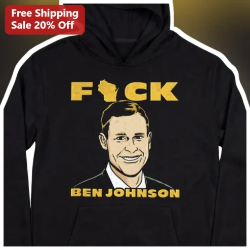 F**K Ben Johnson Hoodie Funny NFL Sports Graphic Pullover for Men Women available at our Chicago, Illinois warehouse
