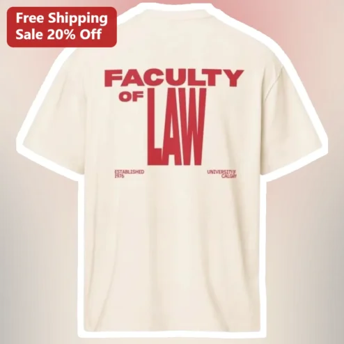 Faculty of Law Tee University of Calgary Academic Gift for Students Alumni