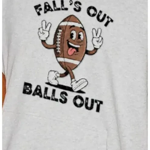 Fall's Out Balls Out Funny Football Season Graphic Tee for Fans and Players