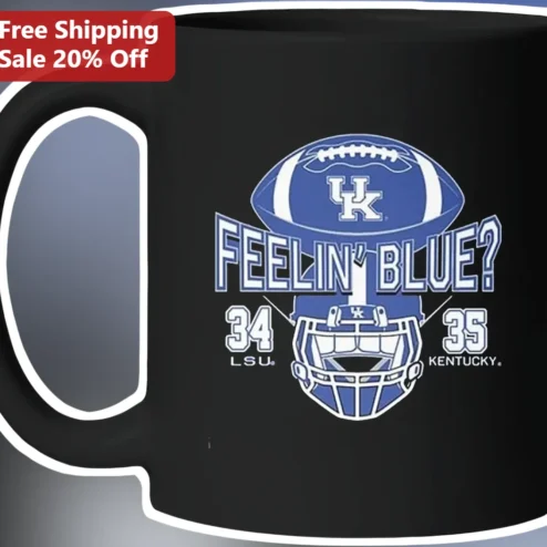 FEELIN' BLUE? Mug Kentucky Wildcats Football Coffee Cup Gift for Fans