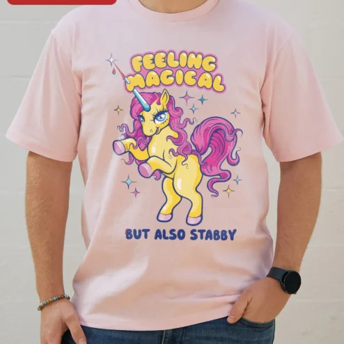 Customer in Chicago, Illinois wearing Feeling Magical But Also Stabby Unicorn Graphic Tee Funny Fantasy Humor Shirt